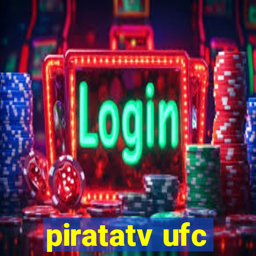 piratatv ufc